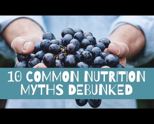 10 Common Nutrition Myths debunked
